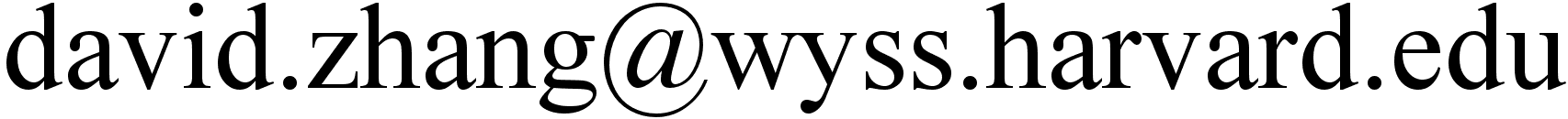 david [dot] zhang[at] wyss [dot] harvard [dot] edu